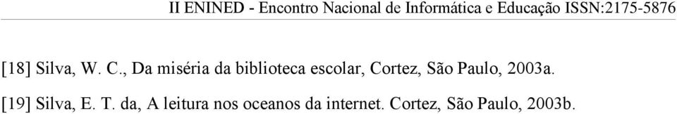 Cortez, São Paulo, 2003a. [19] Silva, E.