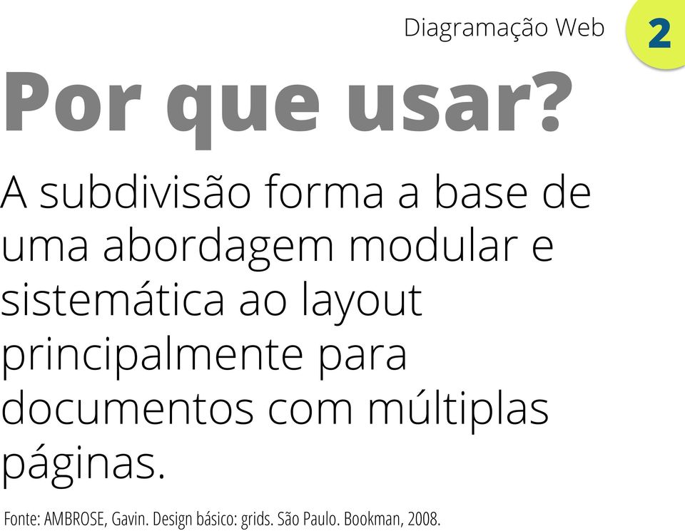 sistemática ao layout principalmente para documentos