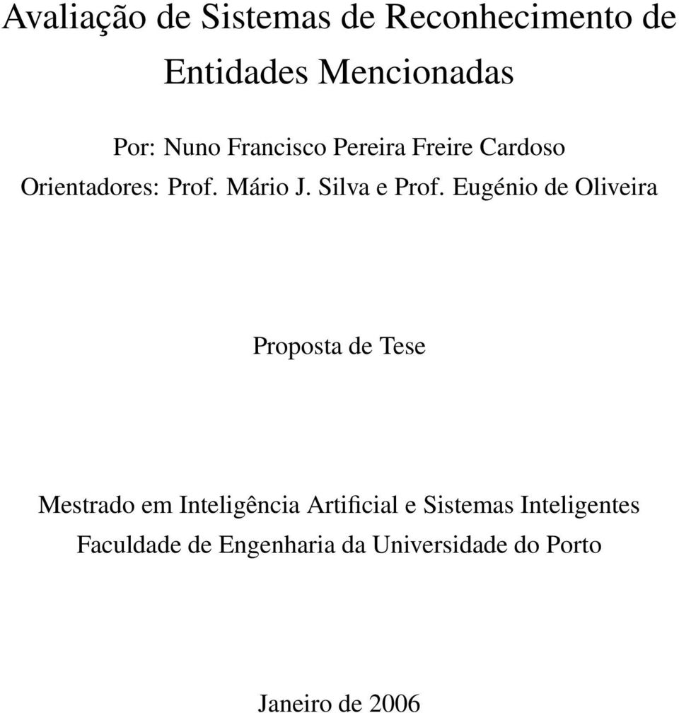 Eugénio de Oliveira Proposta de Tese Mestrado em Inteligência Artificial e