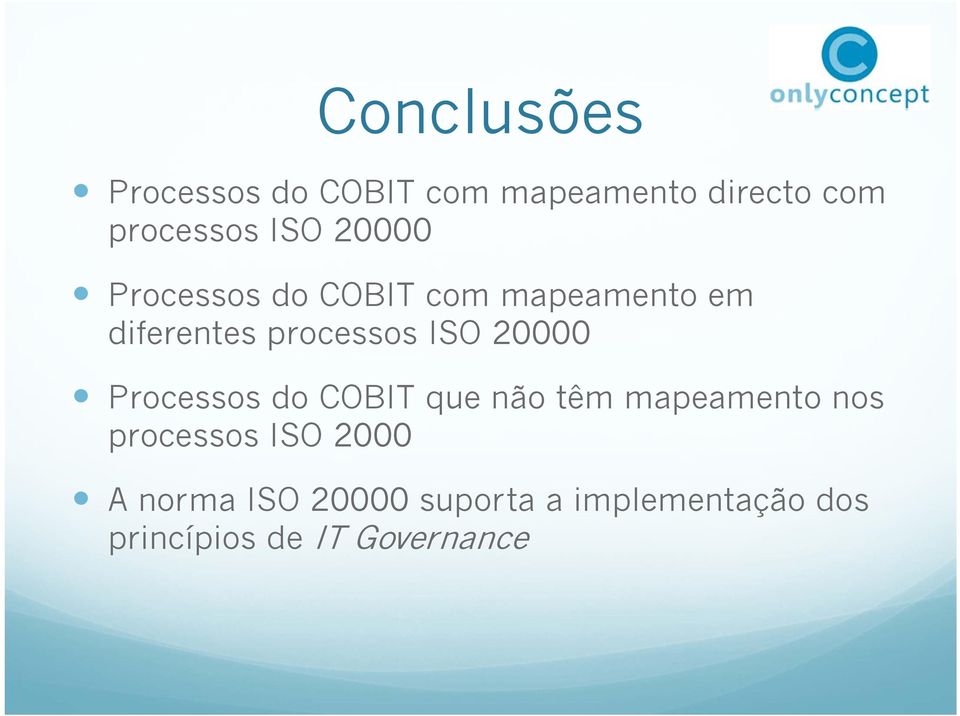 20000 Processos do COBIT que não têm mapeamento nos processos ISO 2000