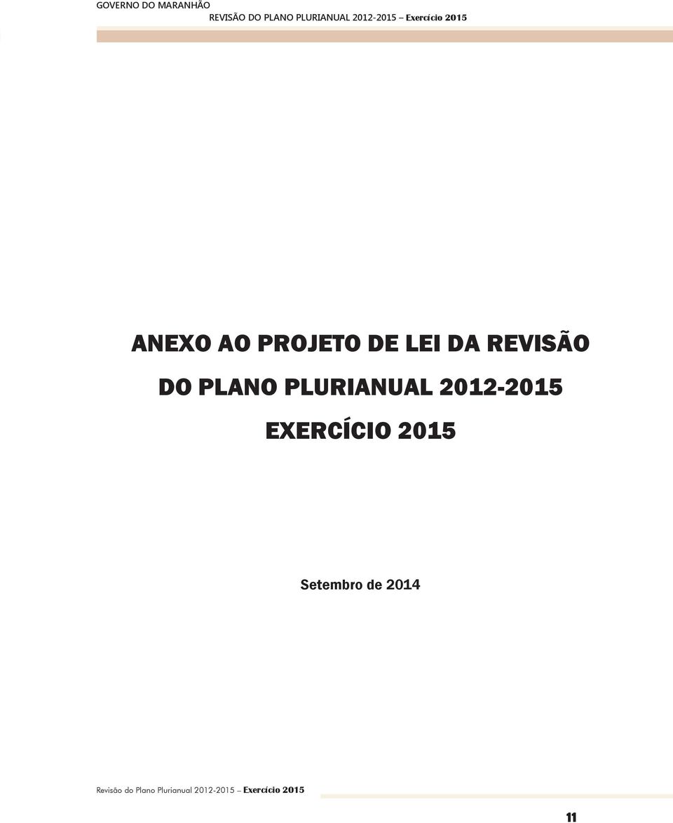 REVISÃO DO PLANO PLURIANUAL 2012-2015 EXERCÍCIO 2015