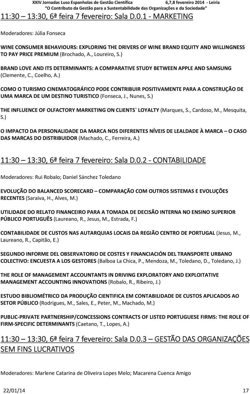 ) COMO O TURISMO CINEMATOGRÁFICO PODE CONTRIBUIR POSITIVAMENTE PARA A CONSTRUÇÃO DE UMA MARCA DE UM DESTINO TURISTICO (Fonseca, J., Nunes, S.