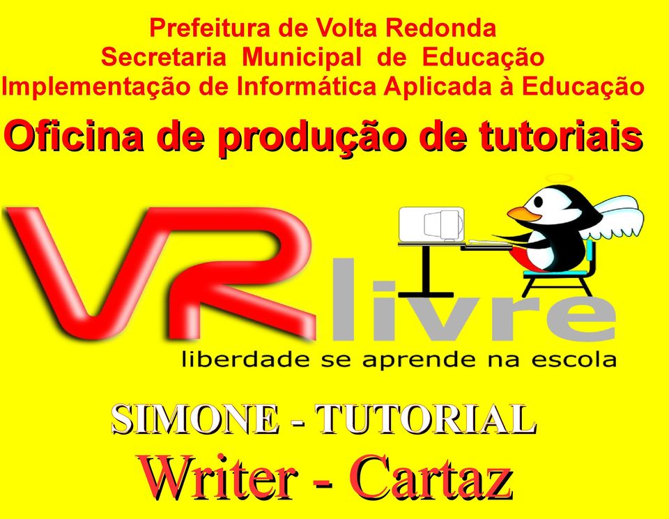 Informática Aplicada à Educação Oficina de