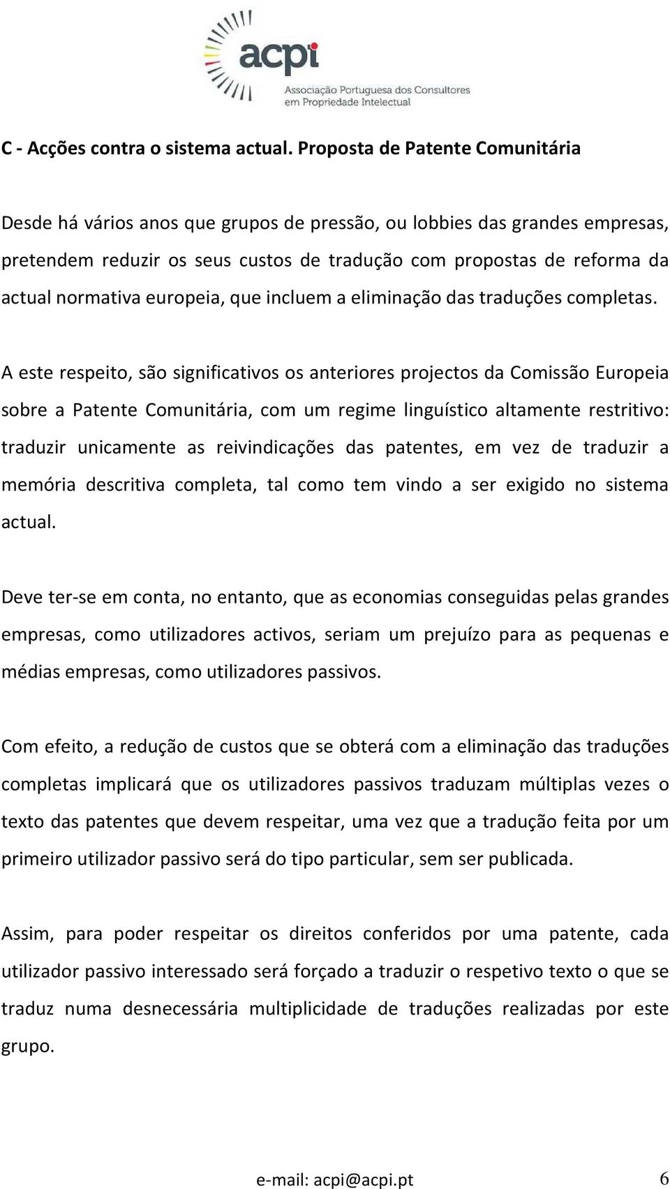 europeia, que incluem a eliminação das traduções completas.