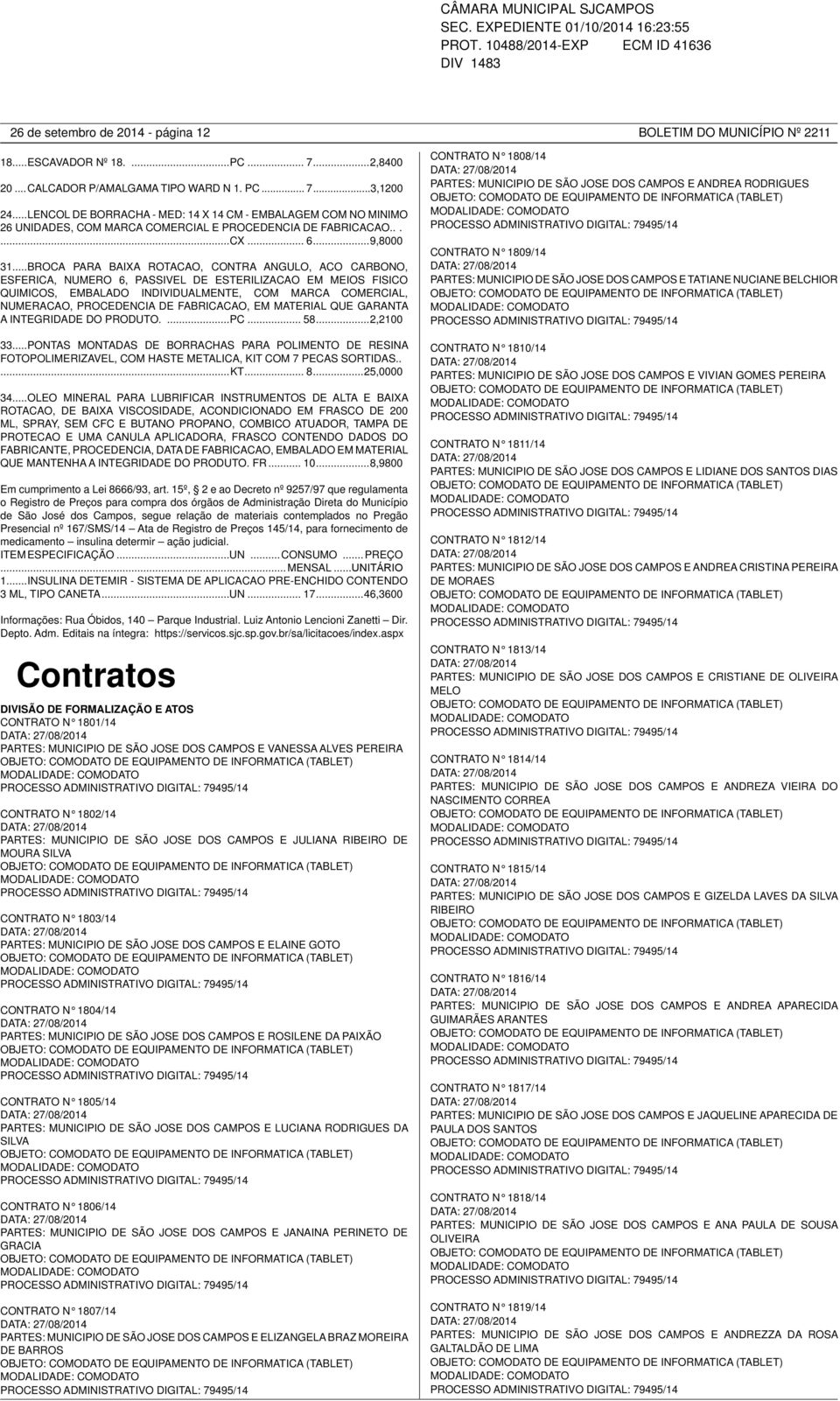 ..BROCA PARA BAIXA ROTACAO, CONTRA ANGULO, ACO CARBONO, ESFERICA, NUMERO 6, PASSIVEL DE ESTERILIZACAO EM MEIOS FISICO QUIMICOS, EMBALADO INDIVIDUALMENTE, COM MARCA COMERCIAL, NUMERACAO, PROCEDENCIA