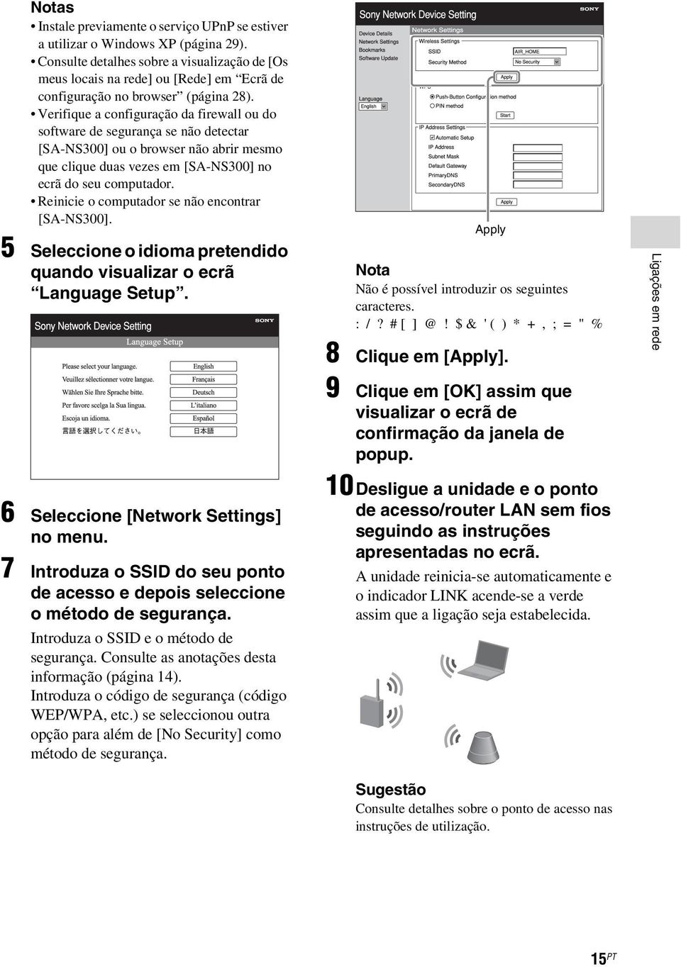 Verifique a configuração da firewall ou do software de segurança se não detectar [SA-NS300] ou o browser não abrir mesmo que clique duas vezes em [SA-NS300] no ecrã do seu computador.