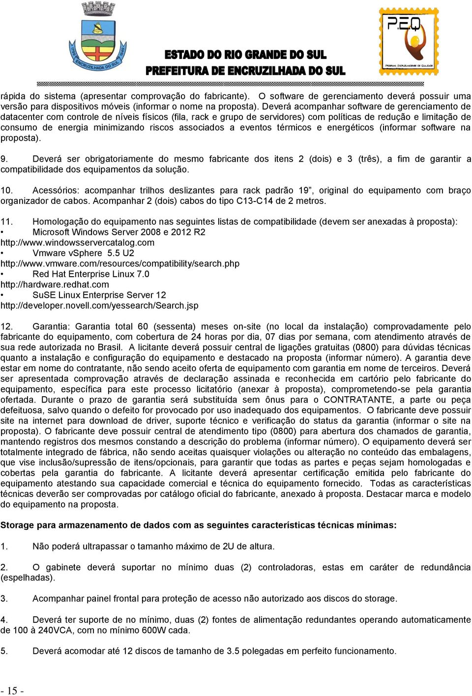 riscos associados a eventos térmicos e energéticos (informar software na proposta). 9.