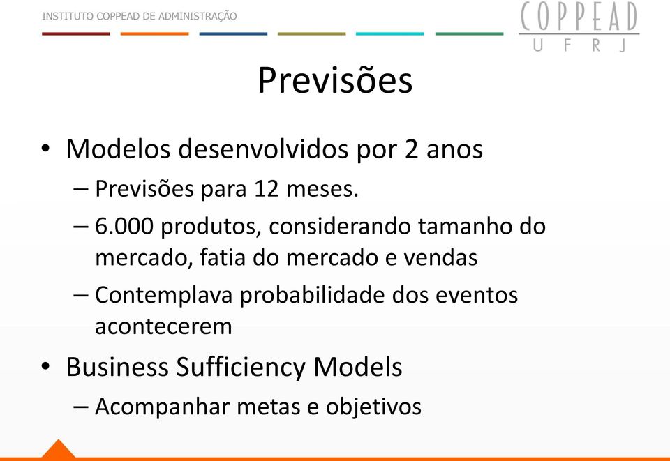 000 produtos, considerando tamanho do mercado, fatia do