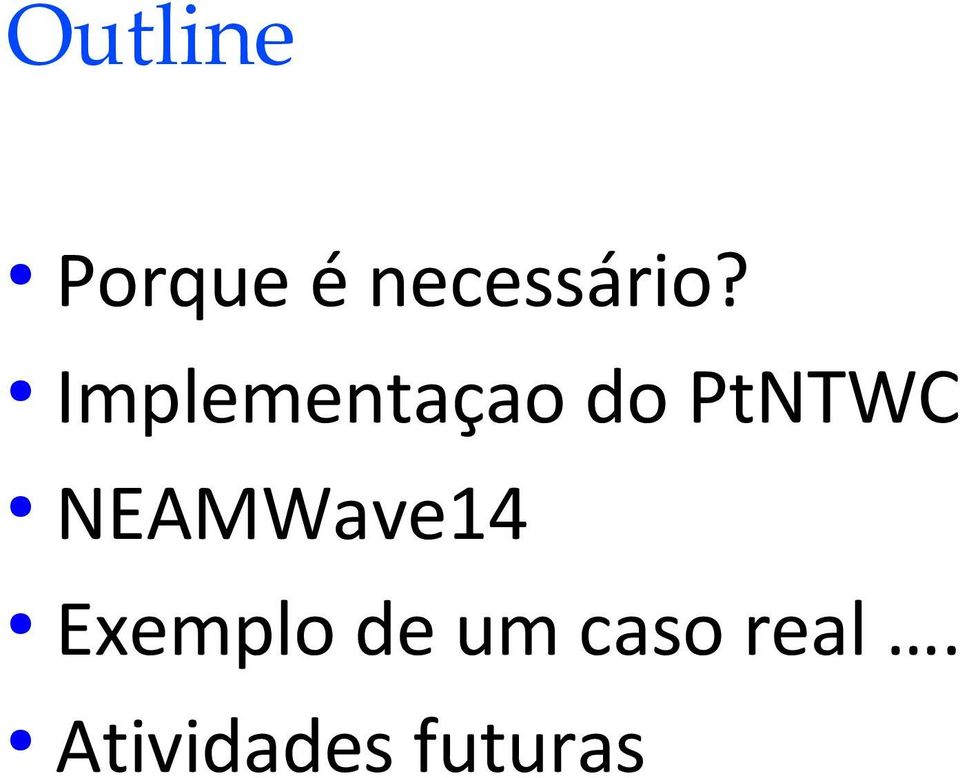 Implementaçao do PtNTWC