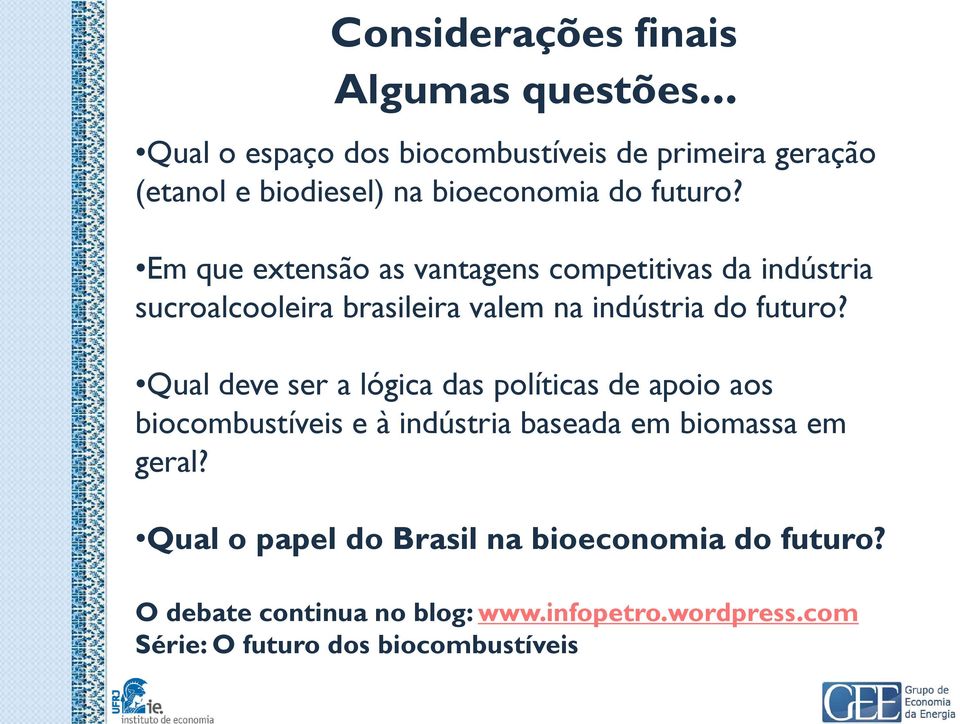 Em que extensão as vantagens competitivas da indústria sucroalcooleira brasileira valem na indústria do futuro?