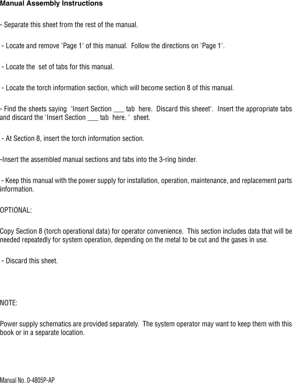 Insert the appropriate tabs and discard the 'Insert Section tab here. ' sheet. - At Section, insert the torch information section. -Insert the assembled manual sections and tabs into the -ring binder.