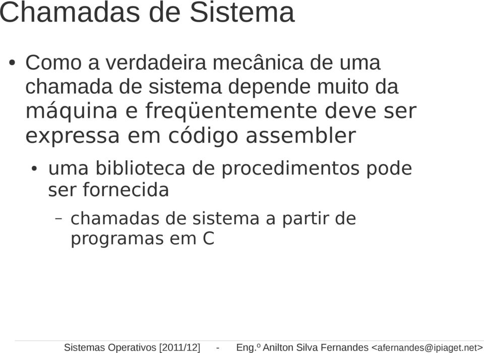 expressa em código assembler uma biblioteca de procedimentos