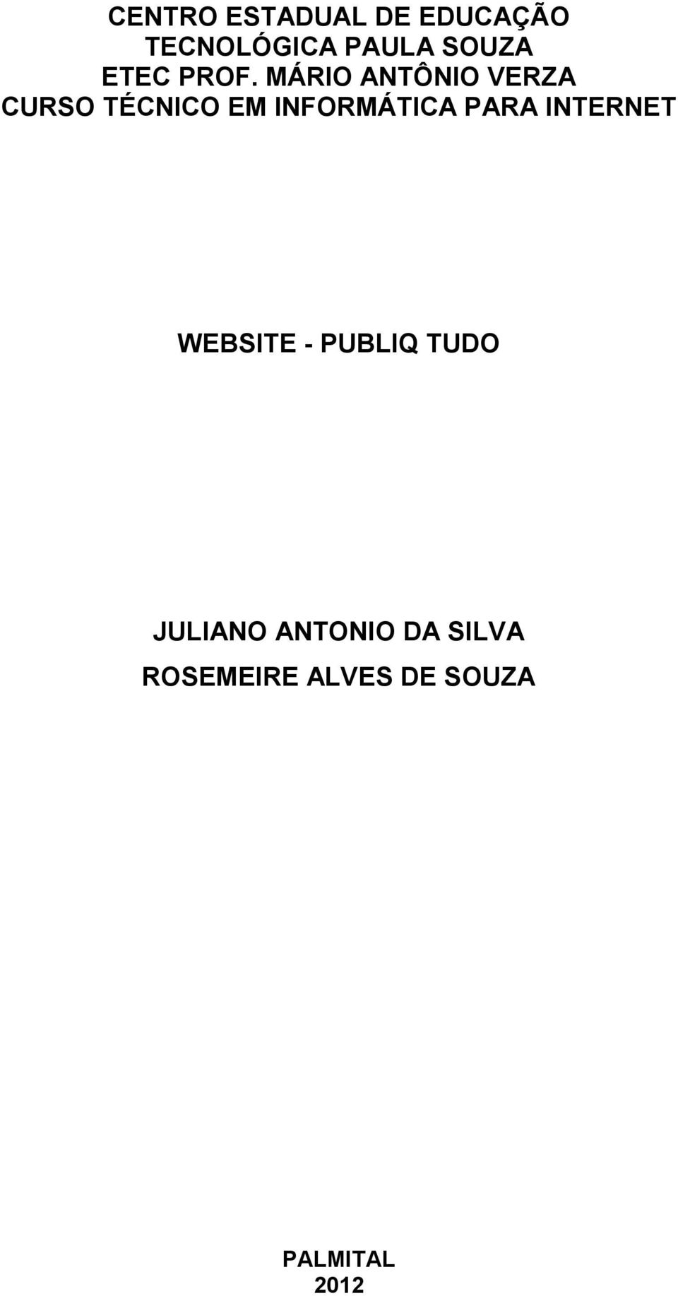 MÁRIO ANTÔNIO VERZA CURSO TÉCNICO EM INFORMÁTICA