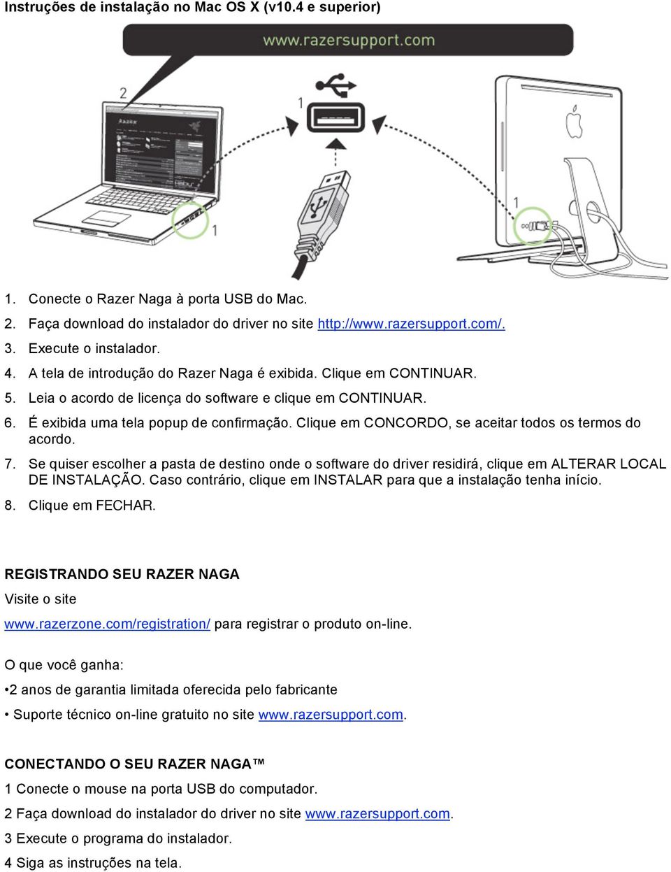 Clique em CONCORDO, se aceitar todos os termos do acordo. 7. Se quiser escolher a pasta de destino onde o software do driver residirá, clique em ALTERAR LOCAL DE INSTALAÇÃO.