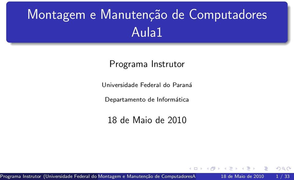 2010 Programa Instrutor (Universidade Federal do Montagem Paraná,