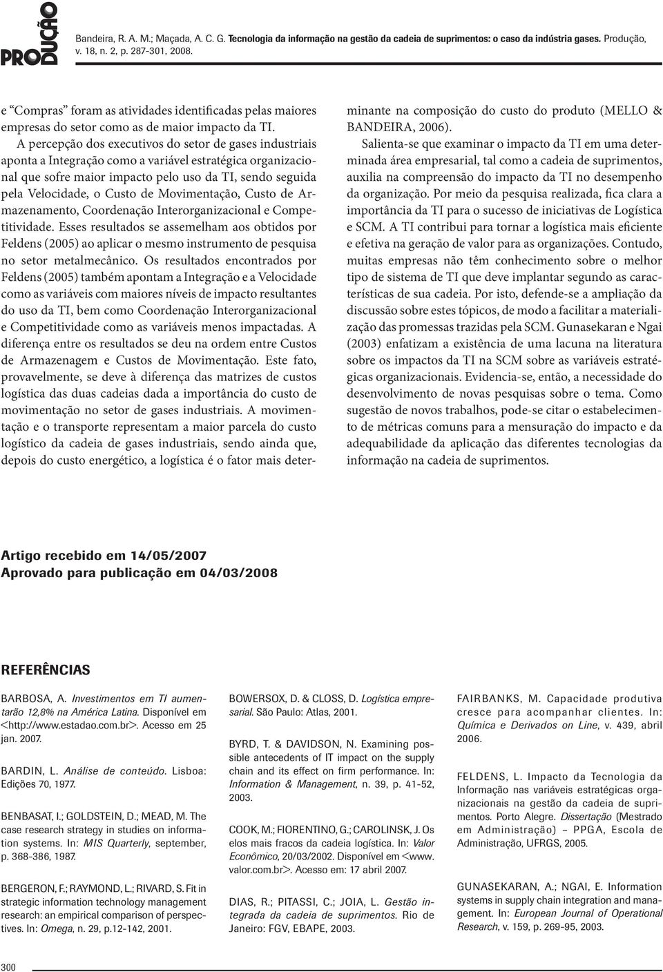 de Movimentação, Custo de Armazenamento, Coordenação Interorganizacional e Competitividade.