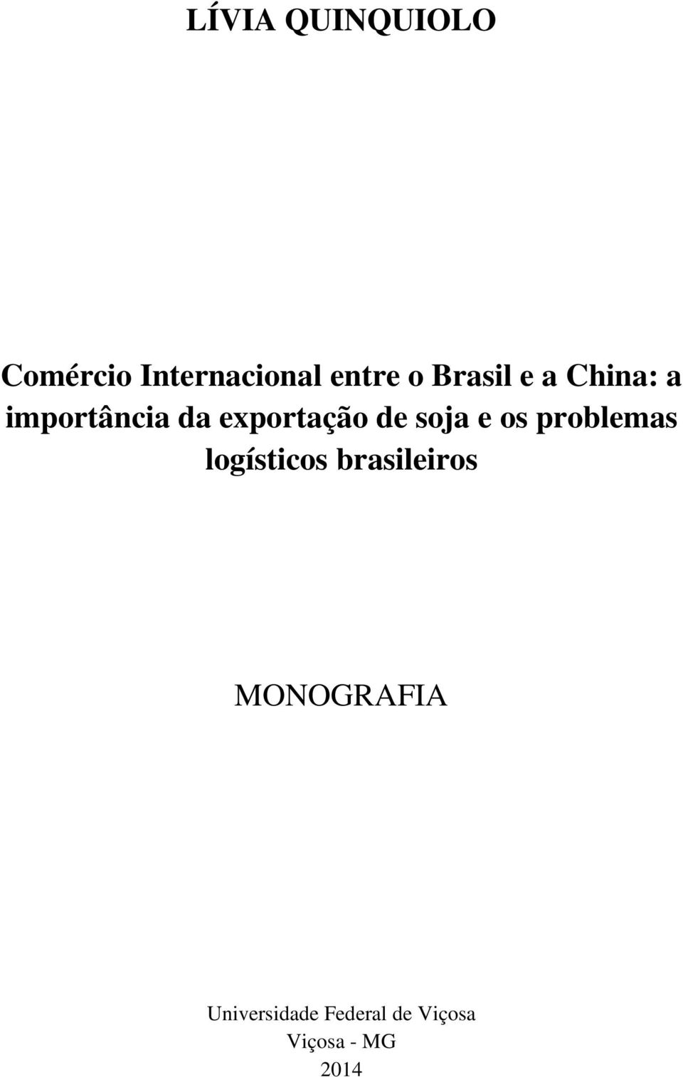 soja e os problemas logísticos brasileiros