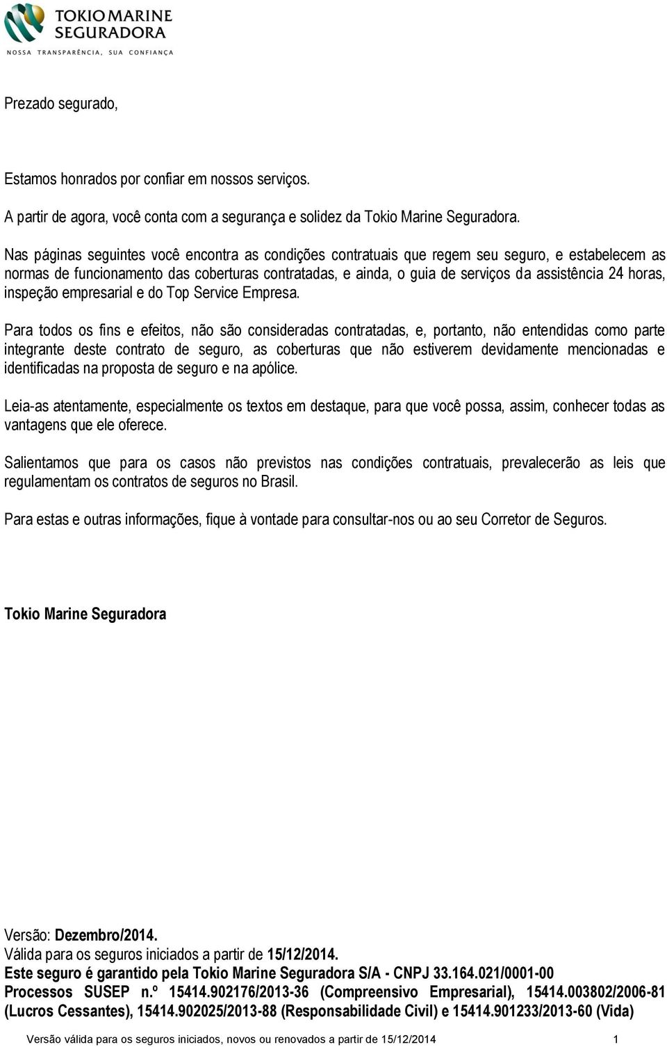 horas, inspeção empresarial e do Top Service Empresa.