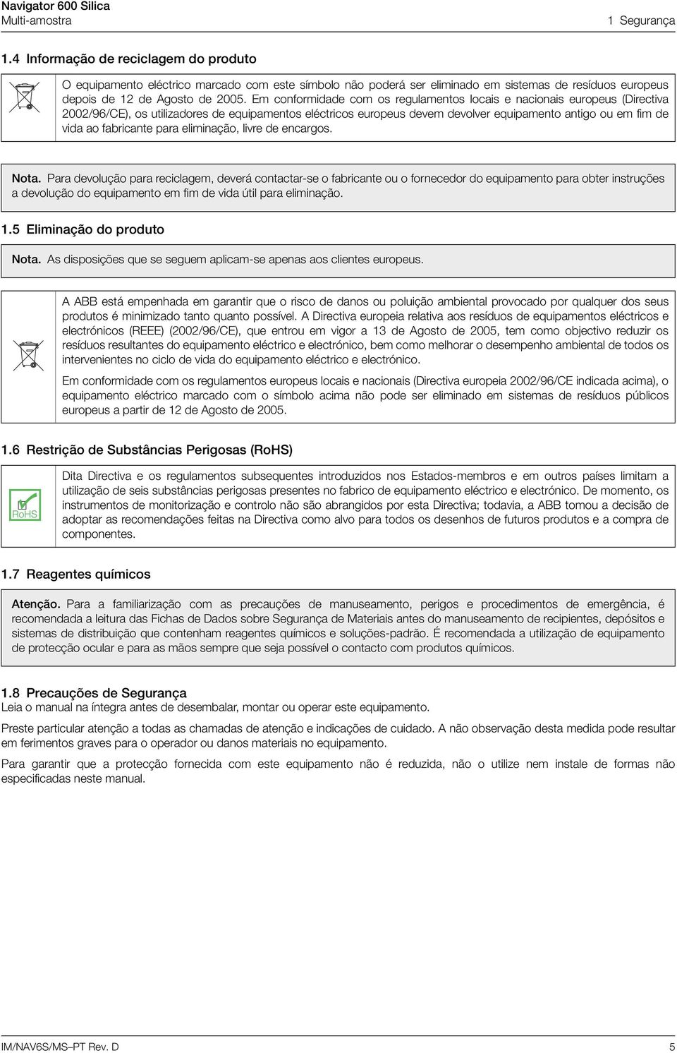 fabricante para eliminação, livre de encargos. Nota.