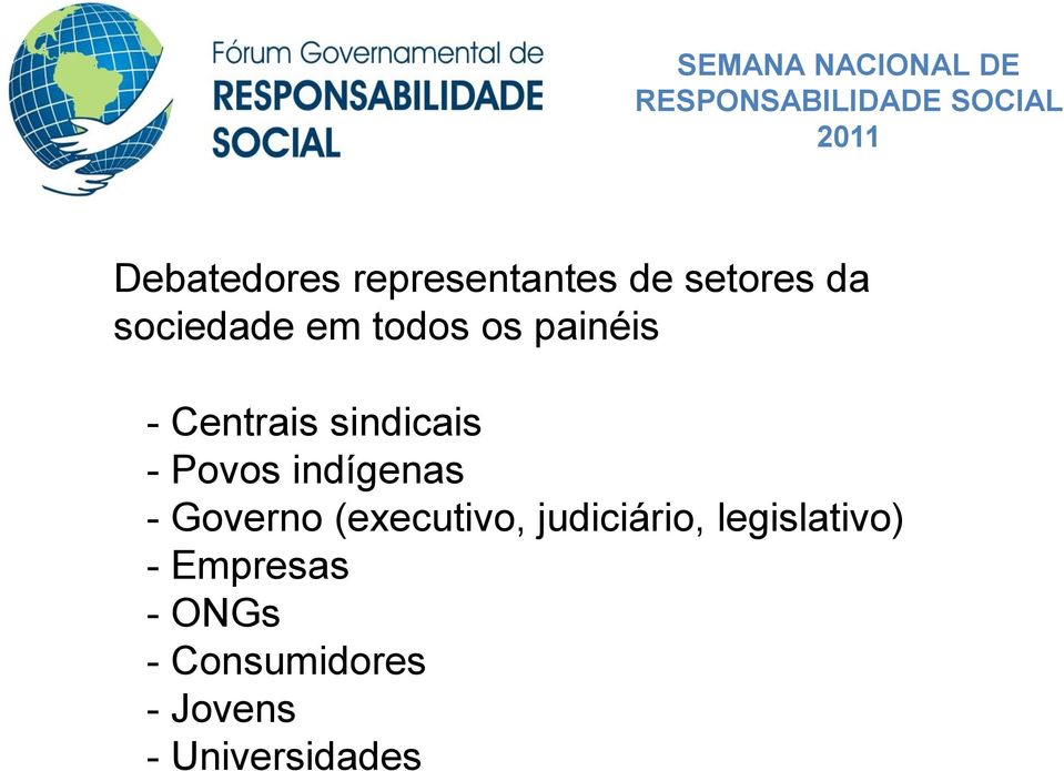 indígenas - Governo (executivo, judiciário,