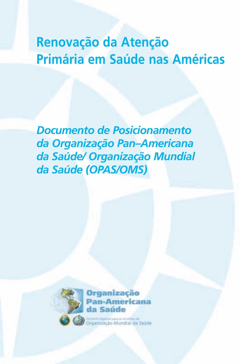 Posicionamento da Organização Pan