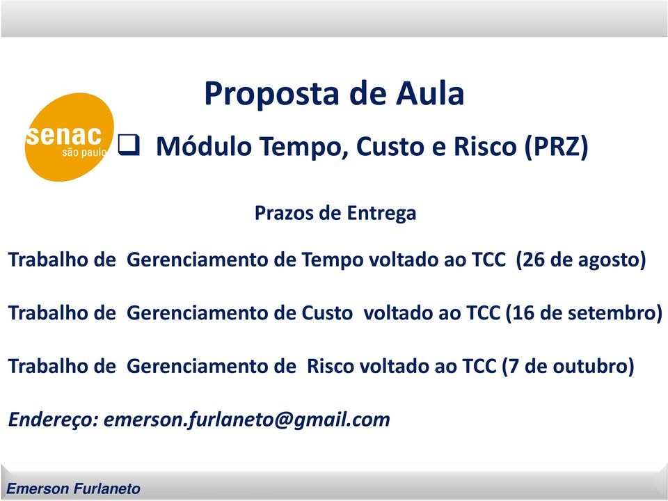 voltado ao TCC (16 de setembro) Trabalho de Gerenciamento de