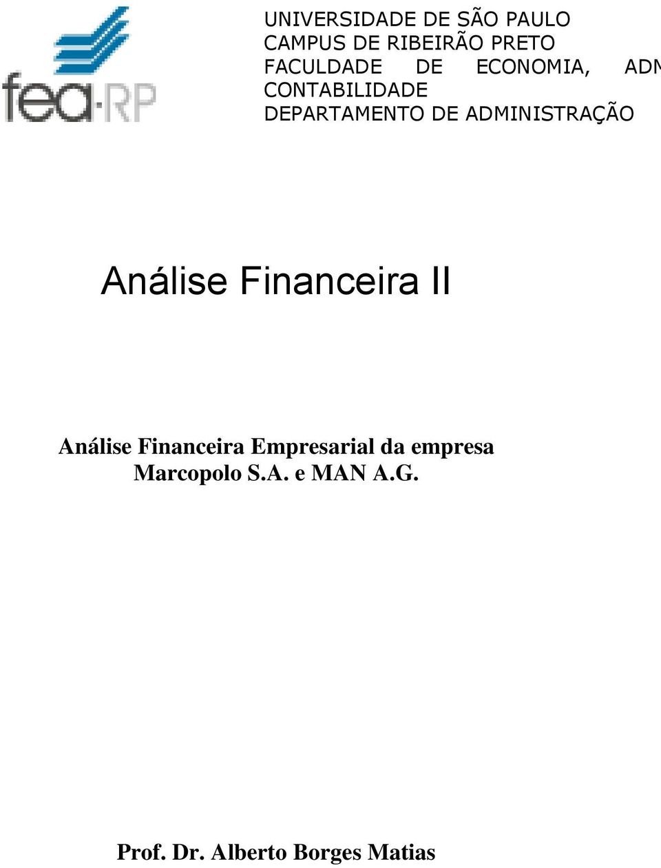 Análise Financeira II Análise Financeira Empresarial da