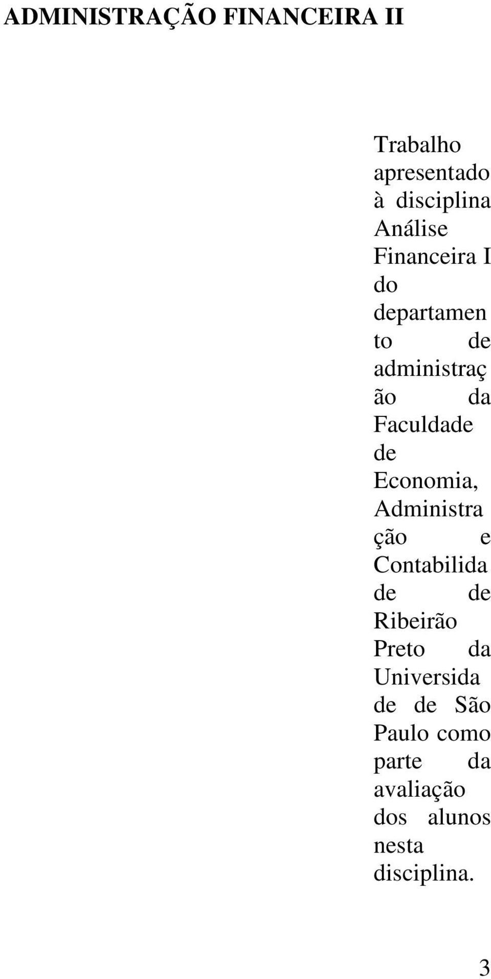 Economia, Administra ção e Contabilida de de Ribeirão Preto da