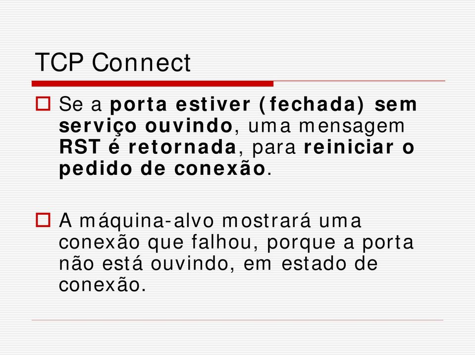 pedido de conexão.