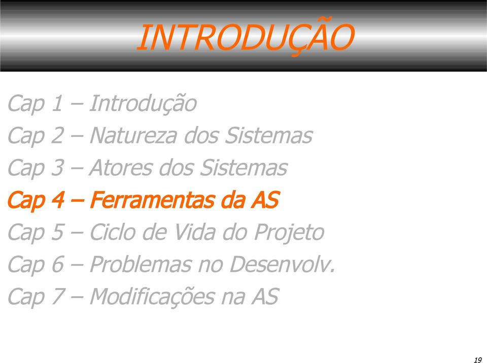 Ferramentas da AS Cap 5 Ciclo de Vida do Projeto