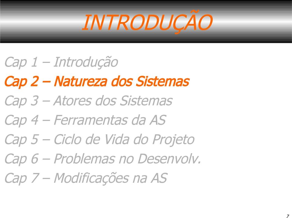 Ferramentas da AS Cap 5 Ciclo de Vida do Projeto