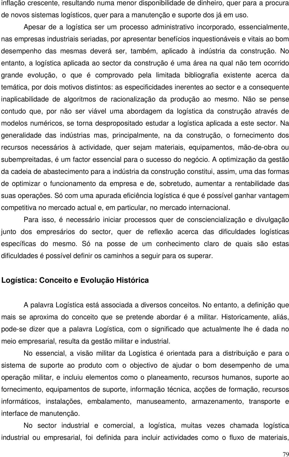 deverá ser, também, aplicado à indústria da construção.