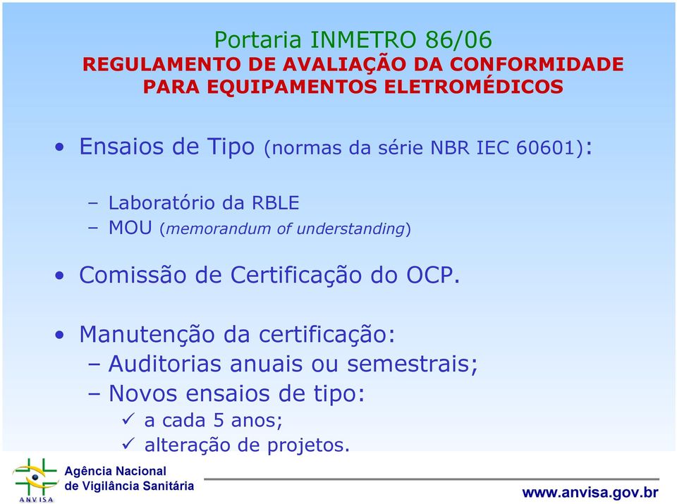 (memorandum of understanding) Comissão de Certificação do OCP.