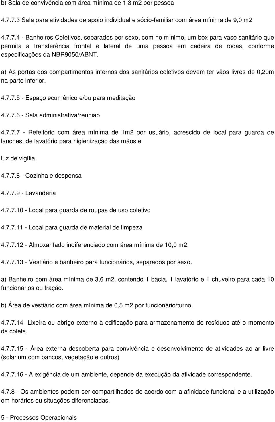 transferência frontal e lateral de uma pessoa em cadeira de rodas, conforme especificações da NBR9050/ABNT.