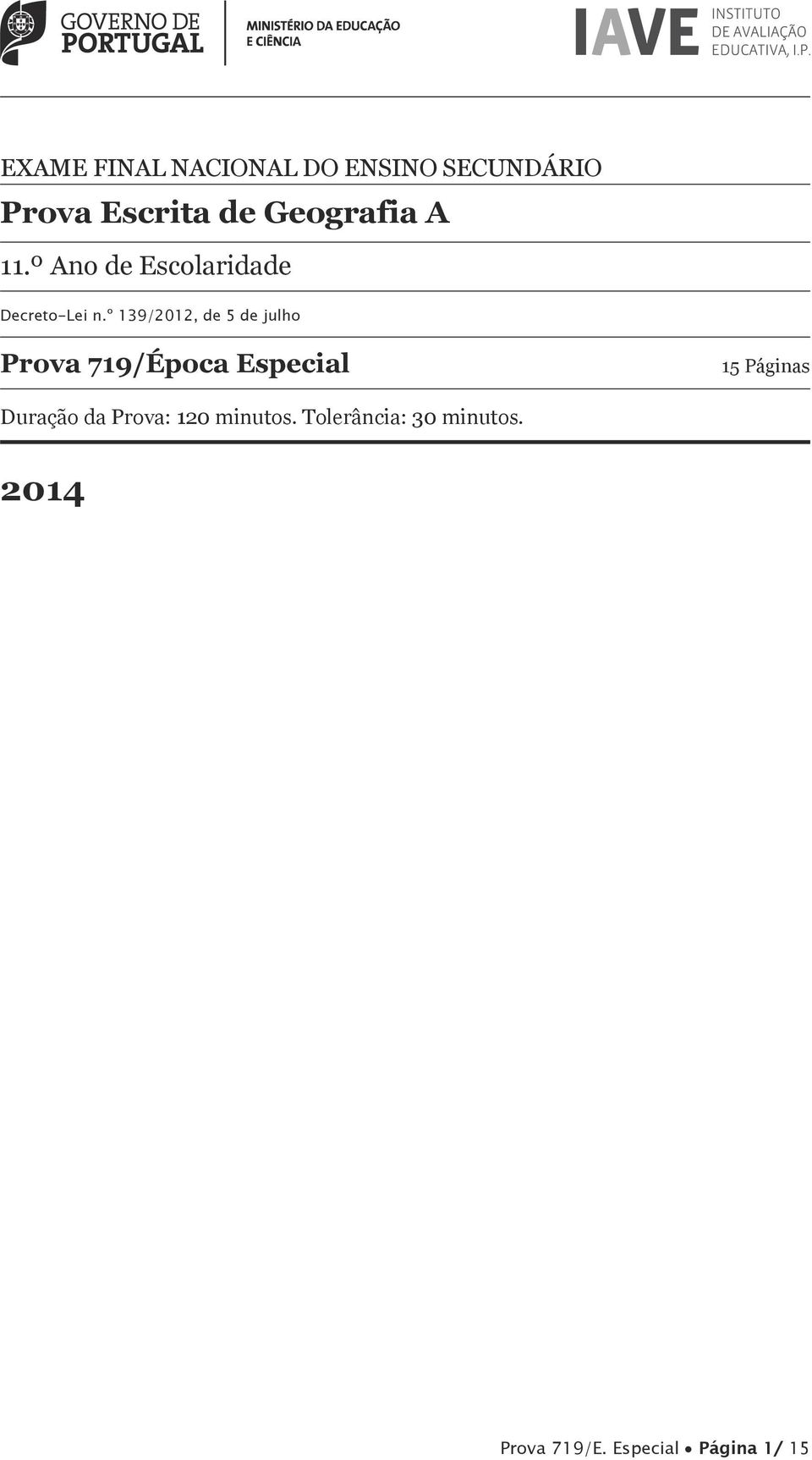 º 139/2012, de 5 de julho Prova 719/Época Especial 15 Páginas