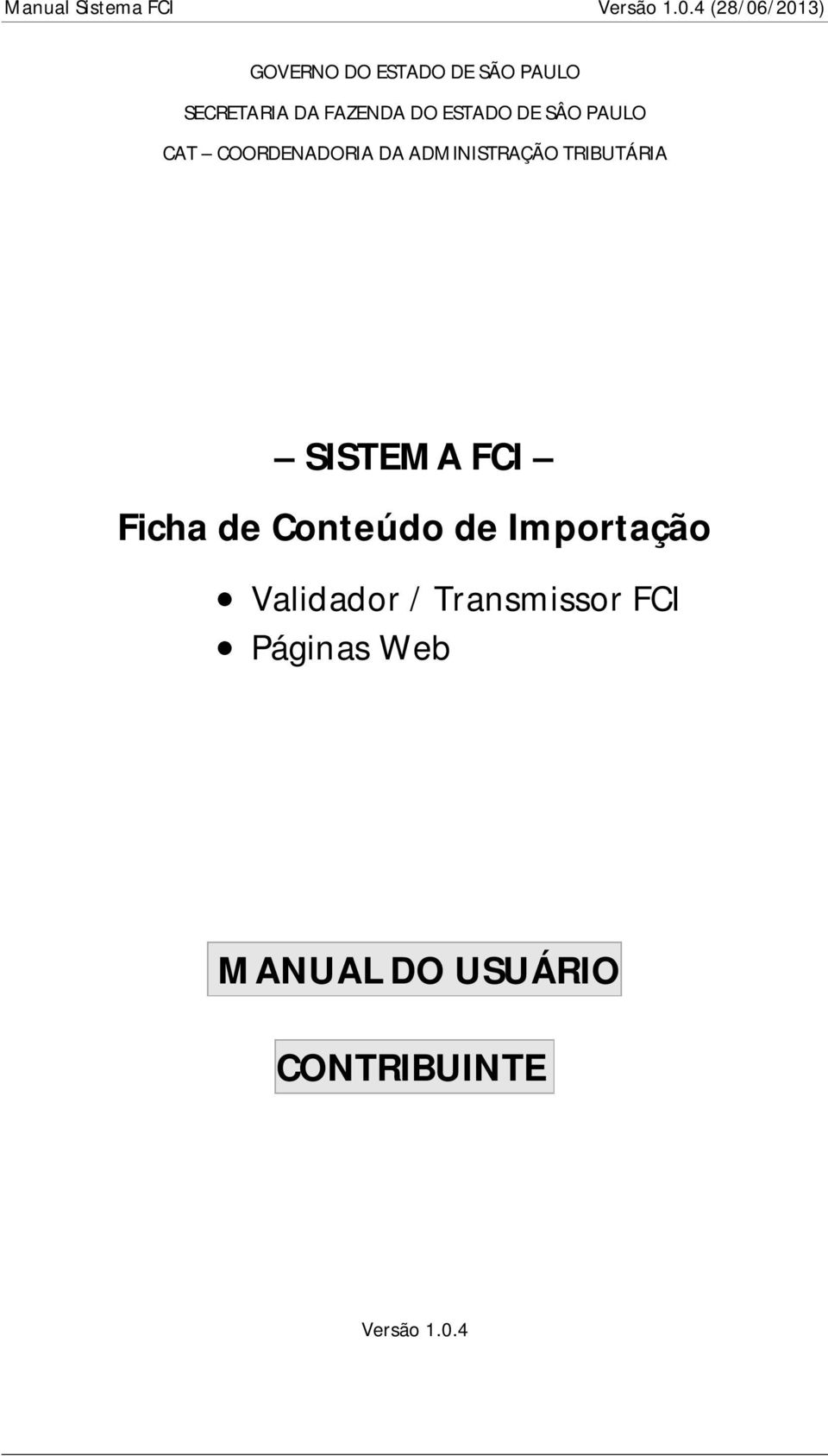 SISTEMA FCI Ficha de Conteúdo de Importação Validador /