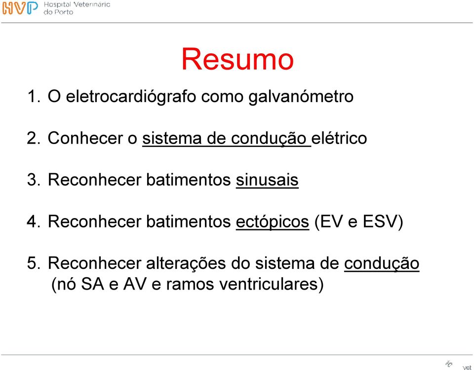 Reconhecer batimentos sinusais 4.