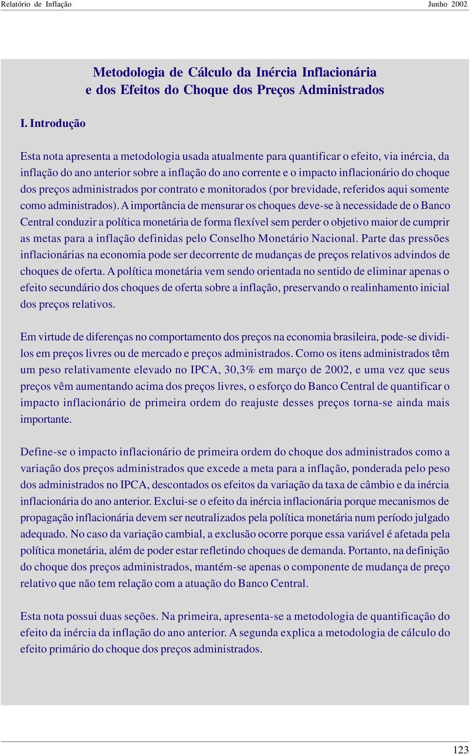 preços administrados por ontrato e monitorados (por brevidade, referidos aqui somente omo administrados).