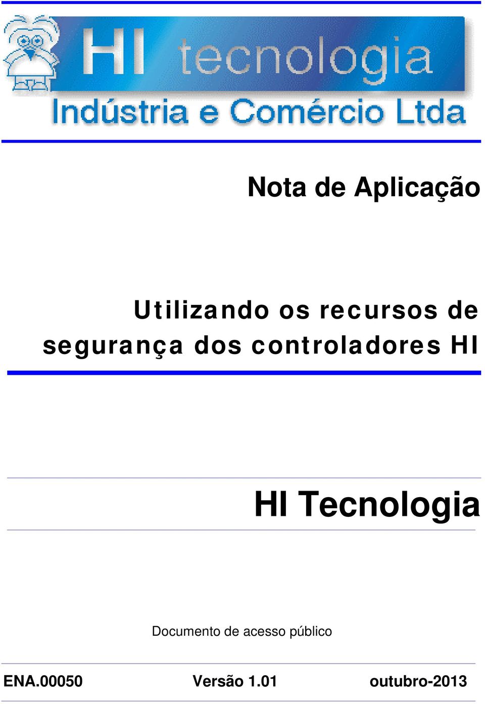 controladores HI HI Tecnologia