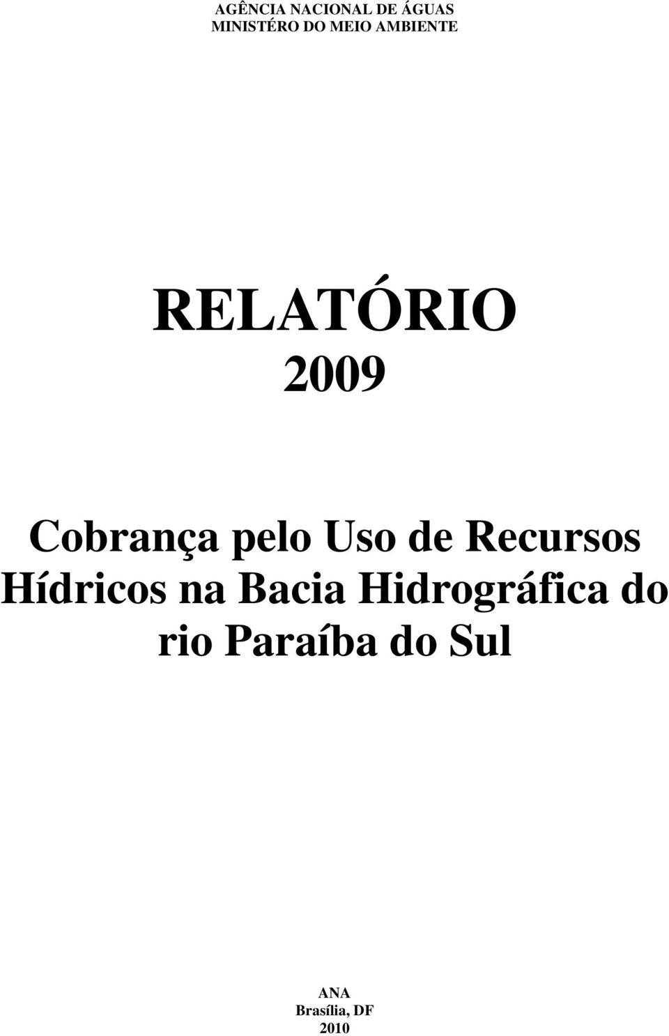 Uso de Recursos Hídricos na Bacia