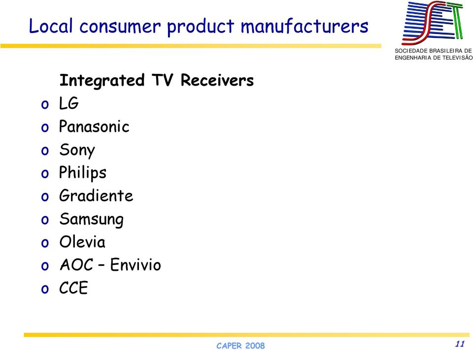 Panasonic o Sony o Philips o