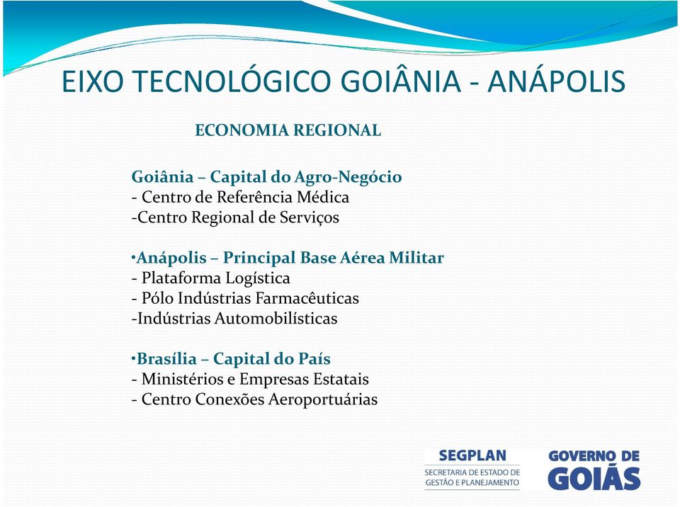 Logística - Pólo Indústrias Farmacêuticas -Indústrias Automobilísticas Brasília