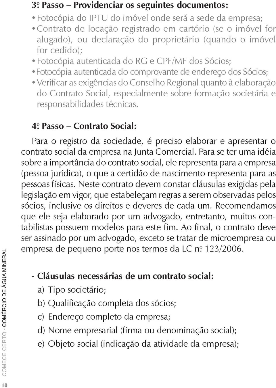 quanto à elaboração do Contrato Social, especialmente sobre formação societária e responsabilidades técnicas.