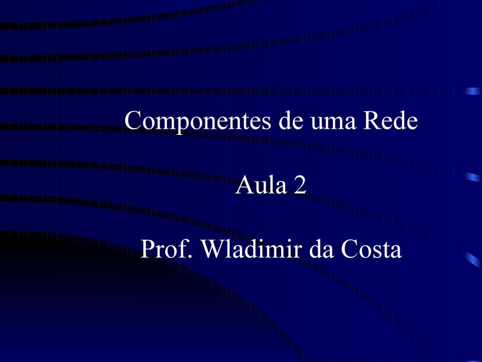 Aula 2 Prof.