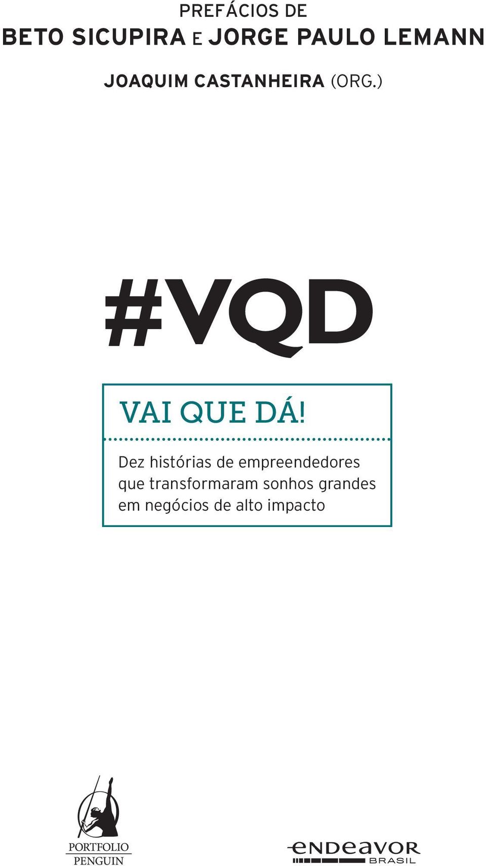 ) #VQD VAI QUE DÁ!