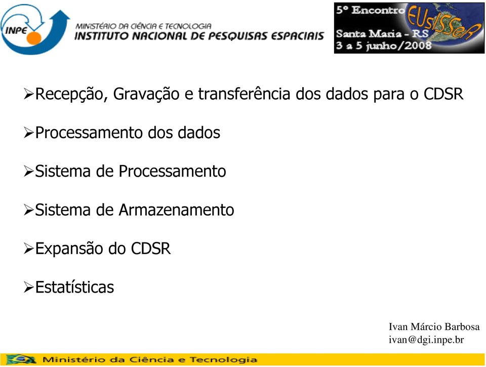 Processamento Sistema de Armazenamento Expansão