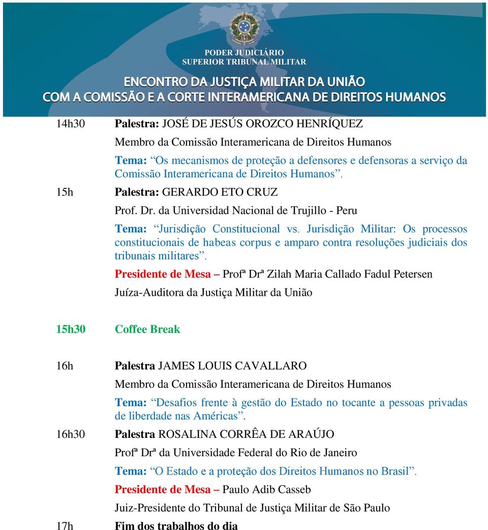 Jurisdição Militar: Os processos constitucionais de habeas corpus e amparo contra resoluções judiciais dos tribunais militares.