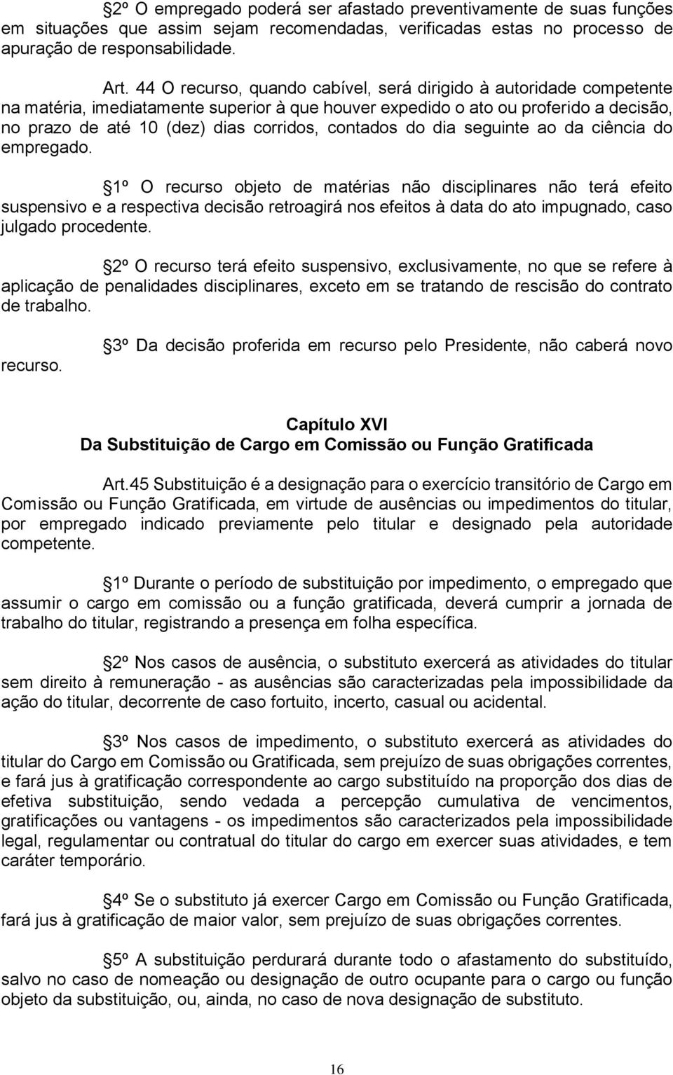 contados do dia seguinte ao da ciência do empregado.