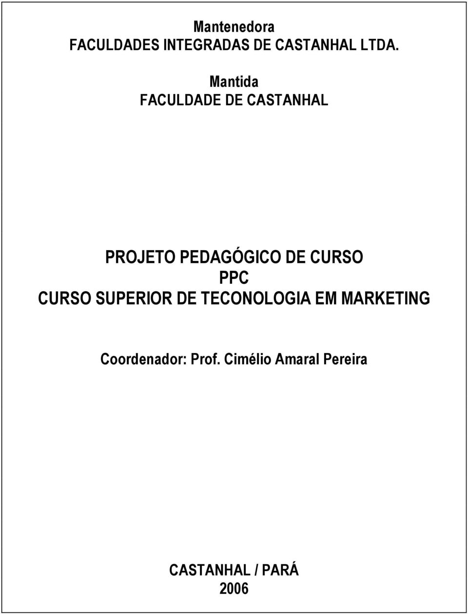 CURSO PPC CURSO SUPERIOR DE TECONOLOGIA EM MARKETING