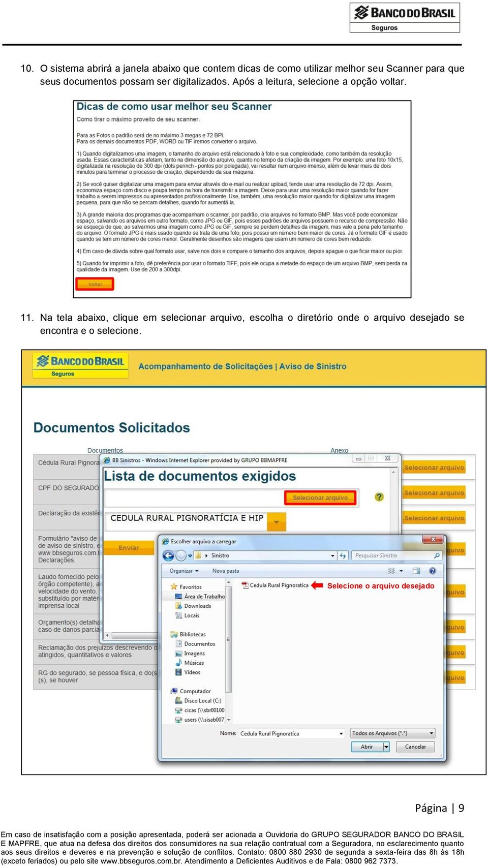 Após a leitura, selecione a opção voltar. 11.